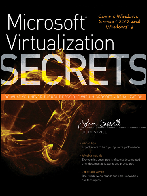 Title details for Microsoft Virtualization Secrets by John Savill - Available